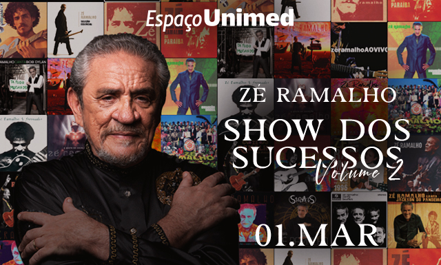 Zé Ramalho se apresenta no Espaço Unimed com “Show dos Sucessos – Vol.2”