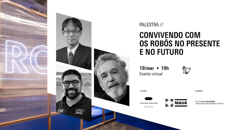 Japan House São Paulo promove palestras relacionadas ao universo da robótica e inteligência artificial