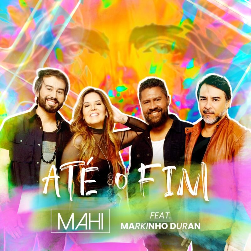 Markinho Duran e Banda Mahi lançam single “Até o Fim”