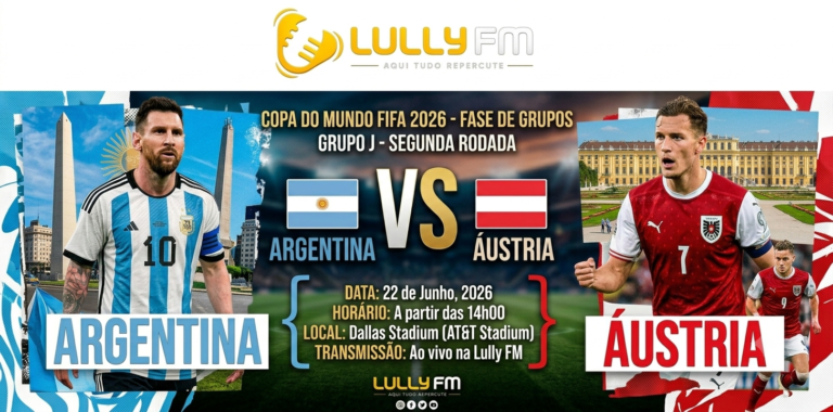Lully FM transmite nesta segunda-feira Argentina x Áustria ao vivo de Dallas