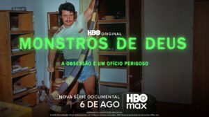 ‘Monstros de Deus’, nova série documental original da HBO, estreia em 6 de agosto