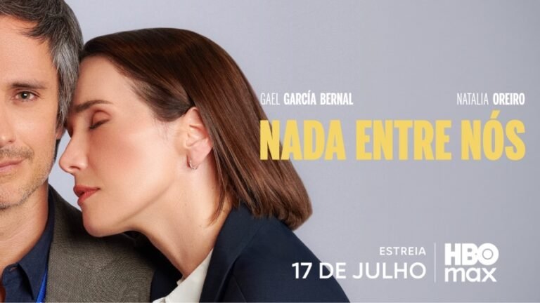 A estreia do longa ‘Nada Entre Nós’